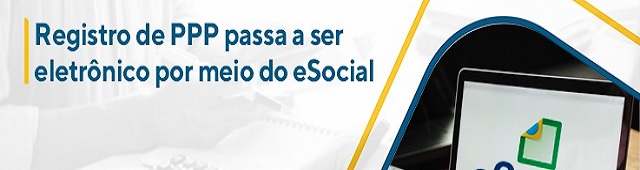 RATIFICADO PPP ELETRÔNICO A PARTIR DE JANEIRO/2023
